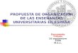 PROPUESTA DE ORGANIZACIÓN DE LAS ENSEÑANZAS UNIVERSITARIAS EN ESPAÑA