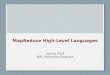 MapReduce High-Level  Languages Spring  2014 WPI, Mohamed Eltabakh