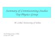 Summary of Commissioning Studies Top Physics Group
