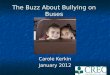 The Buzz About Bullying on Buses