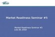 Market Readiness Seminar #5