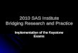 2010 SAS Institute Bridging Research and Practice