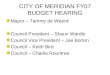 CITY OF MERIDIAN FY07 BUDGET HEARING