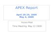APEX Report April 28-29, 2009 May 4, 2009