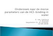 Onderzoek naar  de  morse  parameters van de  HCl -binding  in water
