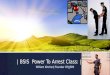 | BSIS  Power To Arrest Class: |