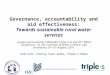 Governance, accountability and aid effectiveness: Towards sustainable rural water services