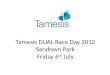 Tamesis DUAL Race Day 2012 Sandown Park Friday 6 th  July