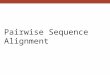 Pairwise Sequence Alignment