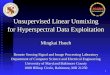 Unsupervised Linear Unmixing for Hyperspectral Data Exploitation Mingkai Hsueh
