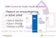 NSW Centre for Public Health Nutrition ‘ Report on breastfeeding  in NSW 2004’