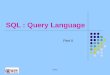 SQL : Query Language