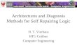 Architectures and Diagnosis Methods for Self Repairing Logic