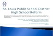 St. Louis Public School District  High School Reform