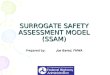 SURROGATE SAFETY ASSESSMENT MODEL (SSAM) Prepared by:          Joe Bared, FHWA