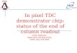 In pixel TDC demonstrator chip: status of the end of column readout