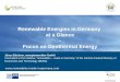Renewable Energies in Germany  at a Glance - Focus on Geothermal Energy