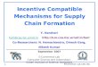 Incentive Compatible Mechanisms for Supply Chain Formation