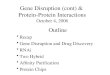 Gene Disruption (cont) &  Protein-Protein Interactions October 4, 2006
