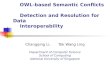 OWL-based Semantic Conflicts      Detection and Resolution for Data     Interoperability