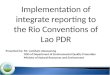Implementation of integrate reporting to the Rio Conventions of Lao PDR