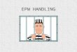 EPW HANDLING