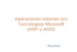 Aplicaciones Internet con Tecnologías Microsoft (ASP y ADO)