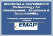 Standards & Accreditation: Methodology for Development,  Excellence & Accountability