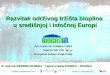 Razvitak održivog tržišta bioplina  u središnjoj i istočnoj Europi