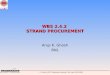 WBS 2.4.2  STRAND PROCUREMENT