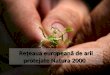 Re ţeaua europeană de arii protejate  Natura  2000
