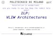ILP:  VLIW Architectures