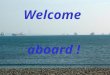 Welcome aboard !