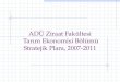 ADÜ Ziraat Fakültesi  Tarım Ekonomisi Bölümü Stratejik Planı, 2007-2011