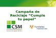 Campaña de Reciclaje “Cumple tu papel”