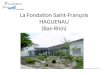 La  Fondation Saint-Fran§ois HAGUENAU (Bas-Rhin)