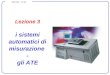 Lezione 3 i sistemi automatici di misurazione  - gli ATE