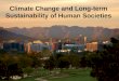 Climate Change and Long-term Sustainability of Human Societies