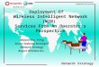 Deployment Of    Wireless Intelligent Network (WIN)  Services From An Operator’s Perspective