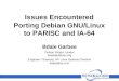 Issues Encountered Porting Debian GNU/Linux to PARISC and IA-64