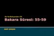Bakara Sûresi: 55-59