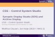 CSS – Control System Studio Synoptic Display Studio (SDS) and Archive Display