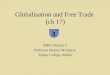 Globalisation and  F ree  Trade (ch 17)