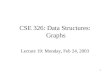 CSE 326: Data Structures:  Graphs