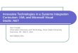 Innovative Technologies in a Systems Integration Curriculum: XML and Microsoft Visual Studio .NET