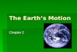 The Earth’s Motion