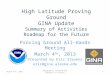 High Latitude Proving  G round GINA Update Summary of Activities Roadmap for the Future