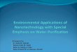 Environmental Applications of Nanotechnology with Special Emphasis on Water Purification