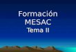 Formación MESAC