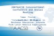 2007AACSB International Conference and Annual Meeting Tampa  Florida April 24 , 10.30 am